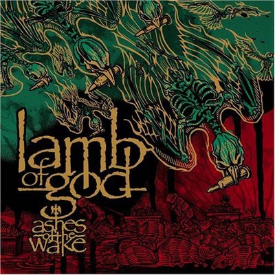 [Lamb_of_God_-_Ashes_of_the_Wake.jpg]