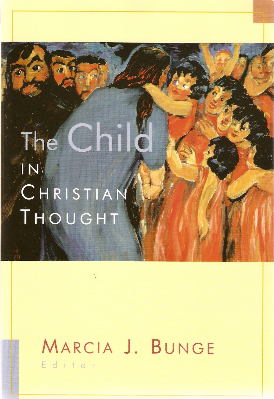 [Bunge_The-child-in-christian-thought0001.jpg]