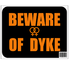 Beware of Dyke