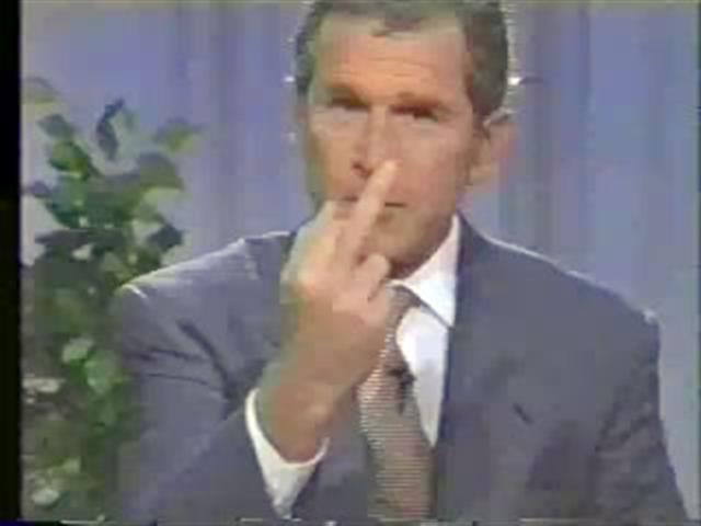 Bush gives you the finger