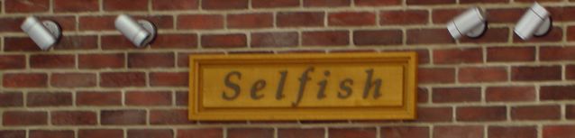 [selfish]