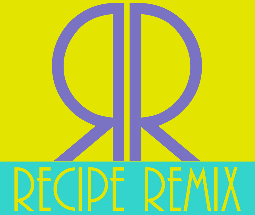 [Recipe+Remix.jpg]