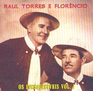 [Raul+Torres+e+Florencio+-+Os+Inesqueciveis+Vol.1.jpg]