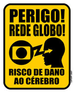 [Perigo_Rede_Globo_by_Latuff2a.jpg]