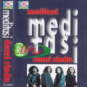 [Meditasi+-+Demi+Rindu+'95+-+(1995).jpg]