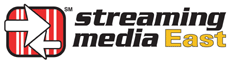 What I Saw at Streaming Media East