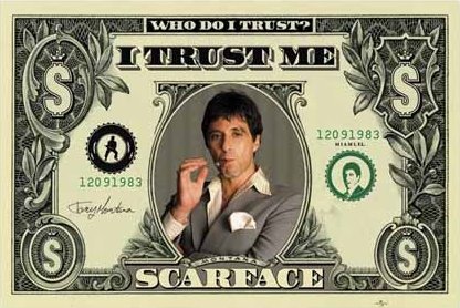 [lgpp30686+who-do-i-trust-i-trust-me-al-pacino-scarface-poster.jpg]