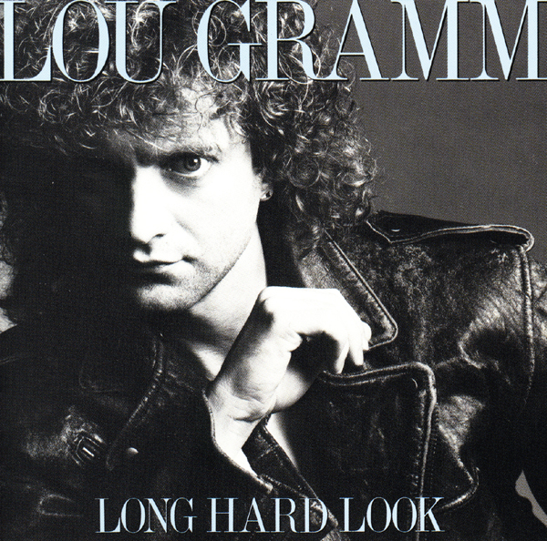 ¿Que estaís escuchando ahora mismo? Lou+Gramm+-+Long+hard+look,+front