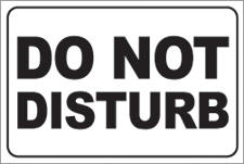 [do_not_disturb_sign_6.jpg]