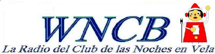 WNCB: La Radio del Club de las Noches en Vela