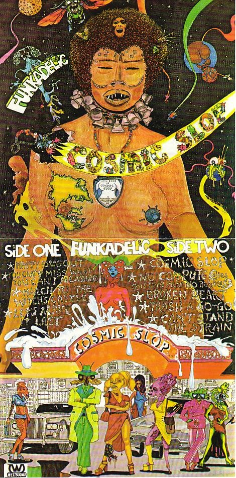 [Funkadelic+-+1973+-+Cosmic+Slop+-+Out.jpg]