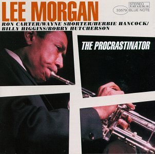 [Lee+Morgan+-+The+Procrastinator.jpg]