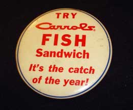 [Carrols-fish-button.jpg]