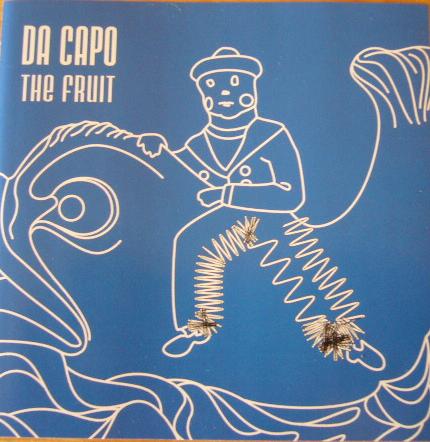 [da+capo+the+fruit.JPG]