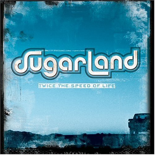 [Sugarland+-+Twice+The+Speed+Of+Life.jpg]