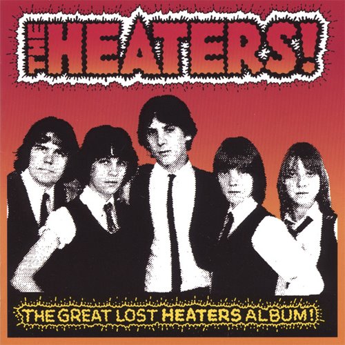 [The+Heaters+-+The+Great+Lost+Heaters+Album!+-+2007.jpg]
