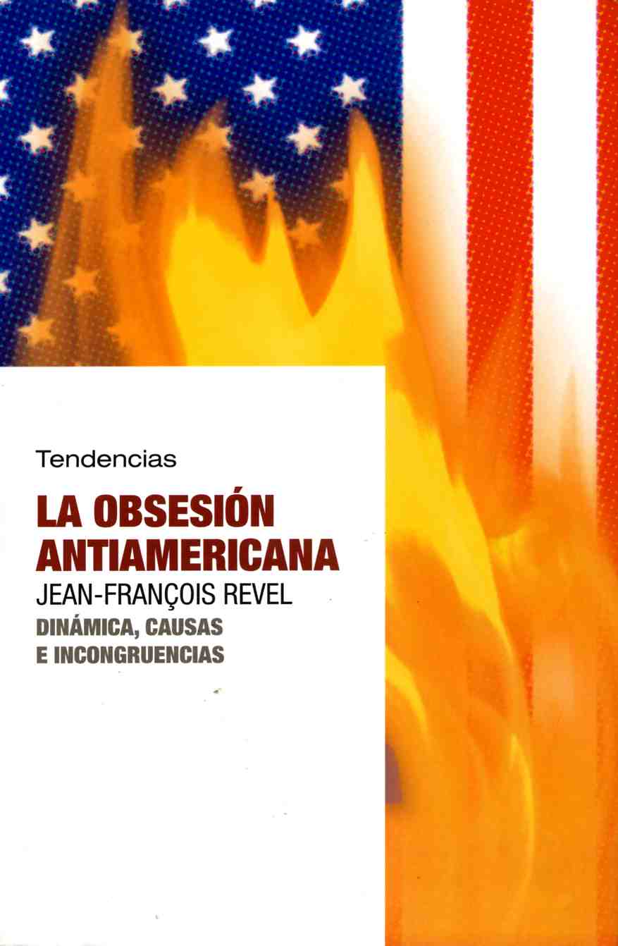 [2008_02_24+La+osesión+antiamericana+001.jpg]