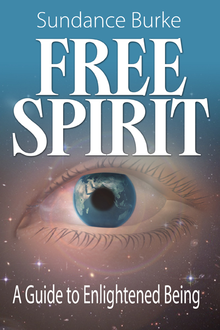 "Free Spirit: A Guide to Enlightened Being"