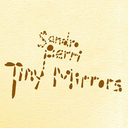 [Sandro+Perri+-+Tiny+Mirrors.jpg]