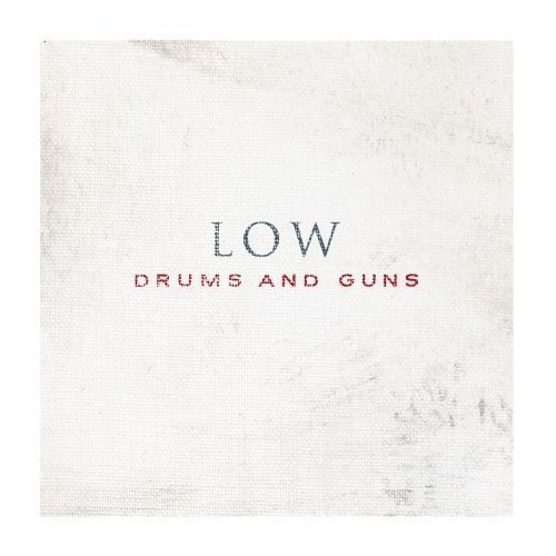 [Low+-+Drums+&+Guns.jpg]