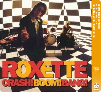 [Roxette_Crash!Boom!Bang!_300.gif]