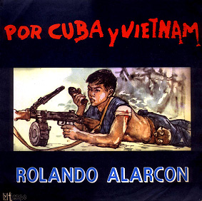 [Rolando+Alarcón+1969+-+Por+Cuba+y+Vietnam.jpg]