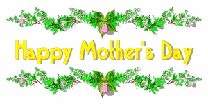 [happy_mothers_day_lg_wht.gif]