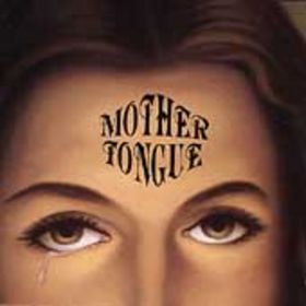 [Mother+Tongue.jpg]