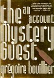 The Mystery Guest: an account