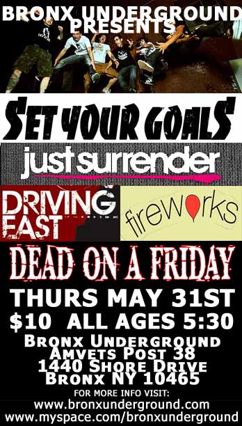 Set Your Goals - Bronx Underground Show - May 31st