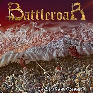 BattleroaR - To Death and Beyond CD Review