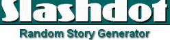 Slashdot Story Generator