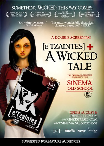 e'TZAINTES + A WICKED TALE Double Screening