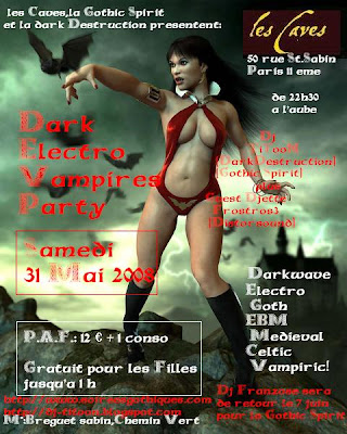 samedi 31 mai:dark electro vampires party caves st sab paris 31+mai+2008+soir%C3%A9e+darkelectrovampire