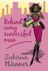 Behind every successful man by Zukiswa Wanner