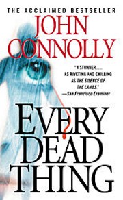 [Every+Dead+Thing,+John+Connolly.jpg]