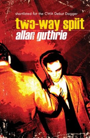 [Two-Way+Split,+Allan+Guthrie.jpg]