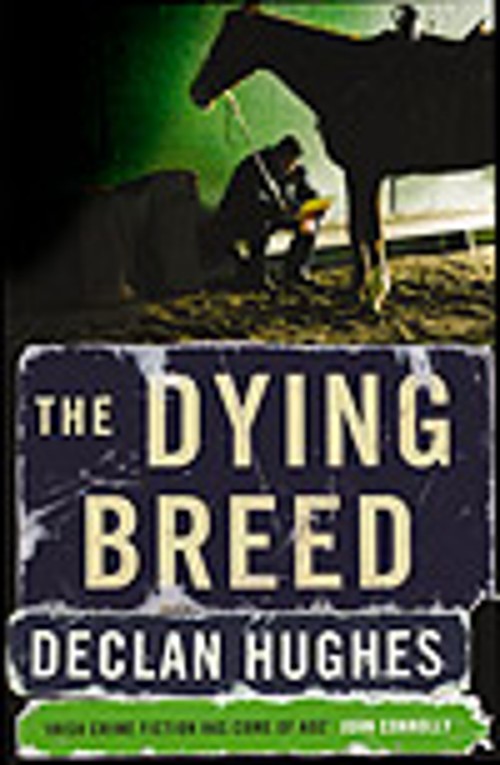 [The+Dying+Breed,+Declan+Hughes.jpg]