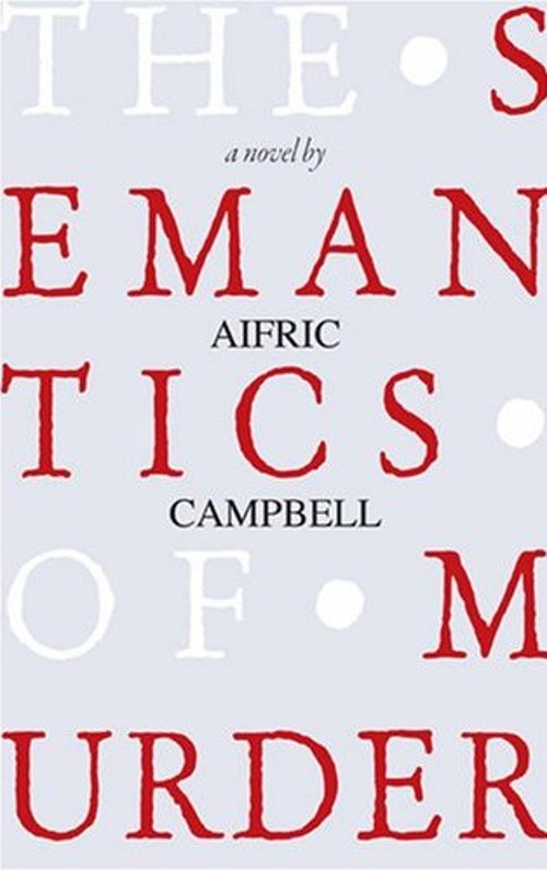 [The+Semantics+of+Murder,+Aifric+Campbell.jpg]