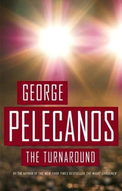 [The+Turnaround,+George+Pelecanos.jpg]