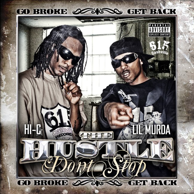 [00-615_(lil_murda_and_hi-c)-the_hustle_dont_stop-2008-cover.jpg]