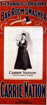 Poster promoting Carry Nation with a photo of her on it
