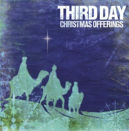 [Third+Day+-+Christmas+Offerings+(2006).jpg]