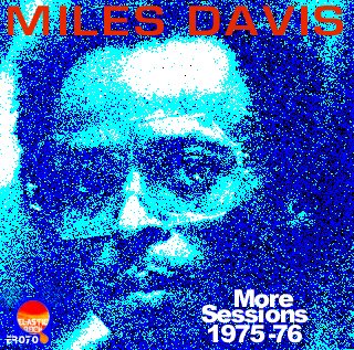 [MILES+DAVIS+-+More+Sessions+1975-76ER.jpg]