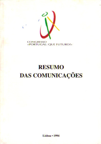 [congresso+Portugal+que+futuro,+resumo+das+comunicaÃ§Ãµes.jpg]