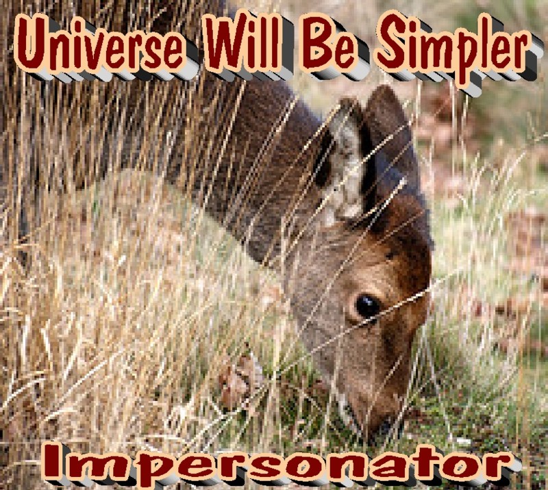 Impersonator's album, Universe Will Be Simpler