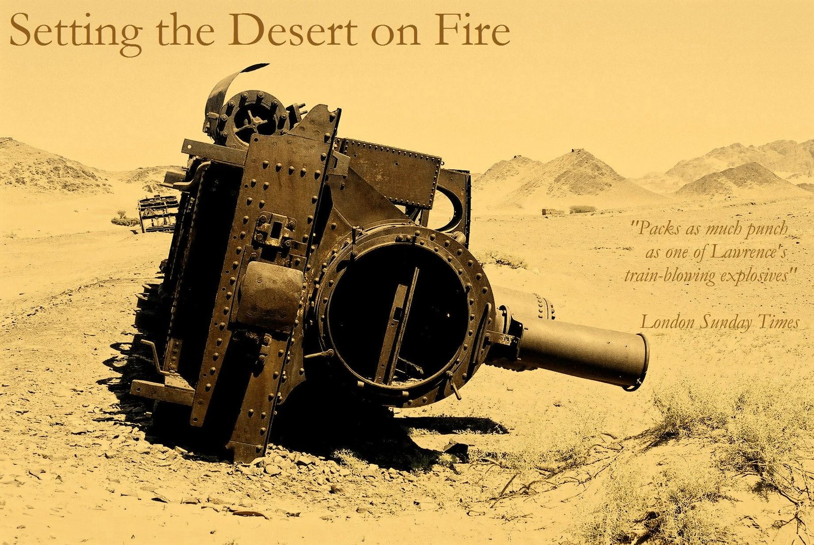 Setting the Desert on Fire