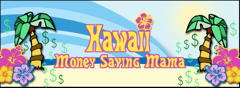Hawaii Money Saving Mama