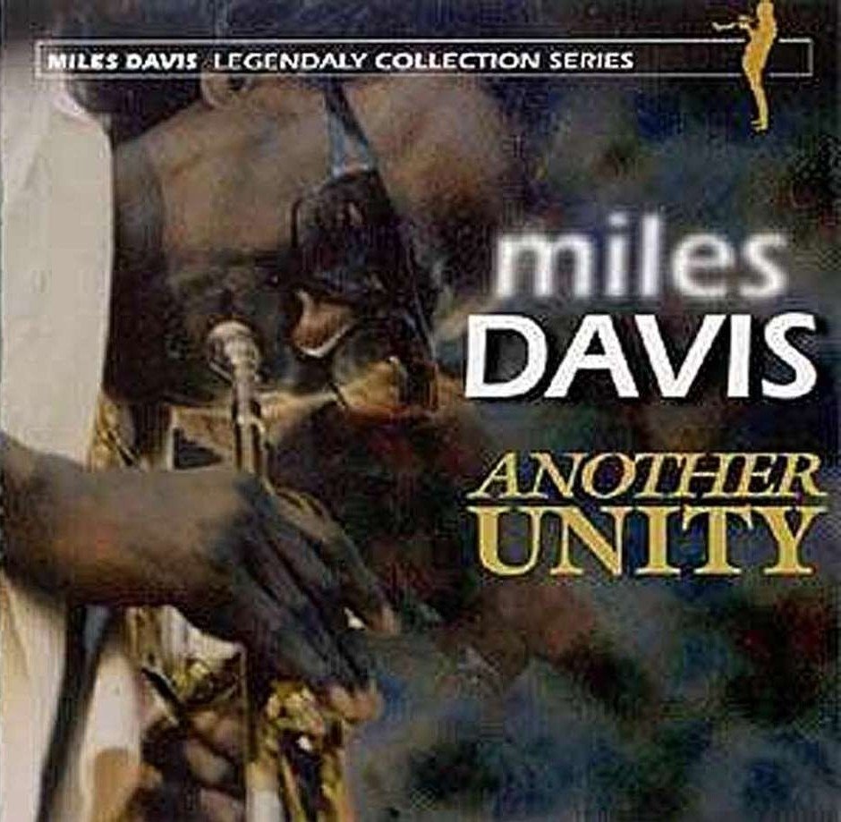 [Miles_Davis_-_Another_Unity_-_Front.jpg]