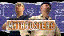 The Mythbusters
